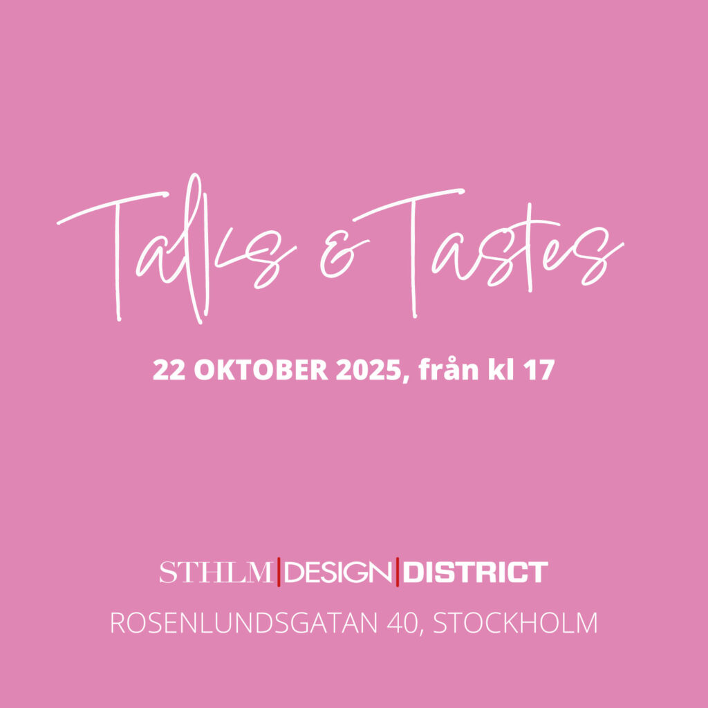 Sthlm Design District Talks And Tastes 2025